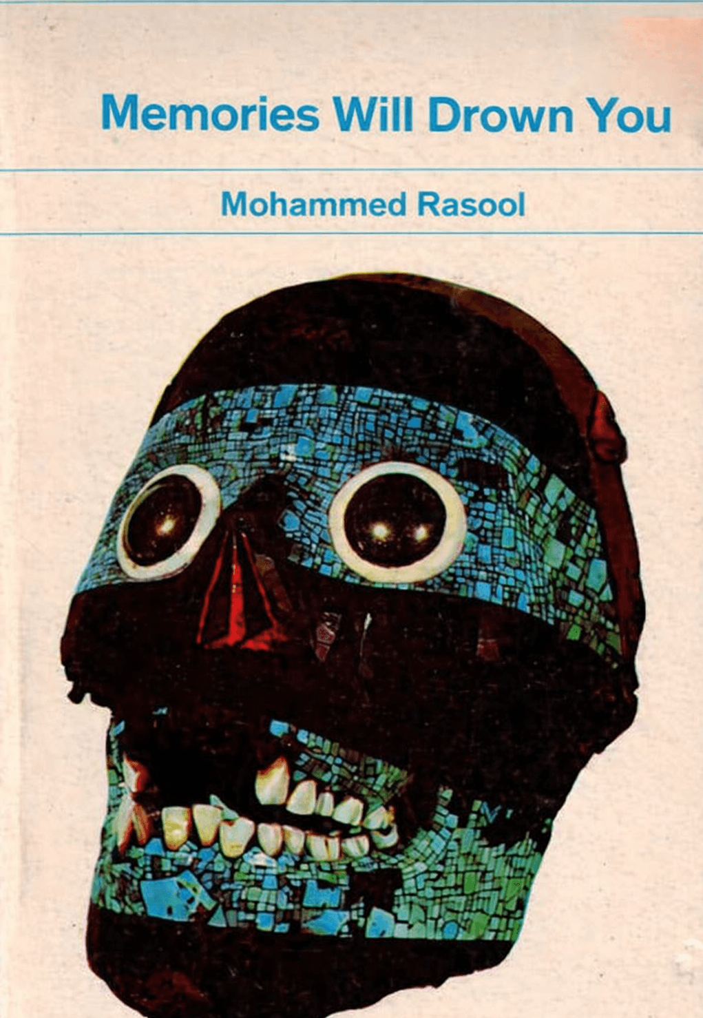 Memories will drown you